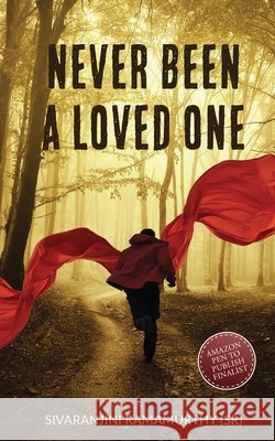 Never Been a Loved One Sivaranjini Ramamurthy 9781684667437 Notion Press - książka