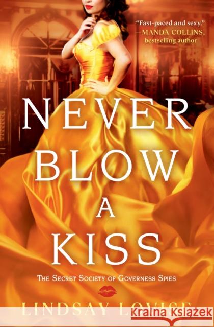 Never Blow a Kiss Lindsay Lovise 9781538740521 Little, Brown & Company - książka