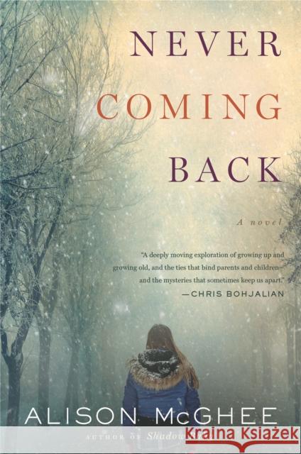 Never Coming Back Alison McGhee 9781328502025 Mariner Books - książka