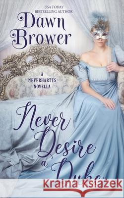 Never Desire a Duke Brower Dawn Brower 9798201973971 Draft2Digital - książka