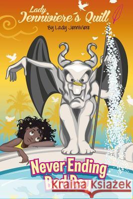 Never Ending Bad Day Lady Jenniviere 9781941723111 Gold Hat Publishing - książka