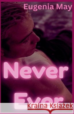 Never Ever May, Eugenia 9798235889200 Eugenia May - książka