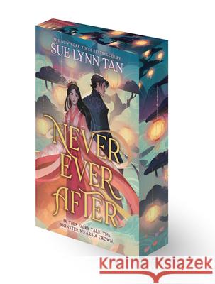 Never Ever After (Special Limited Edition) Sue Lynn Tan 9780316611459 Little, Brown Books for Young Readers - książka