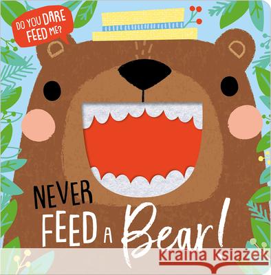 Never Feed a Bear! Greening, Rosie 9781789475746 Make Believe Ideas - książka