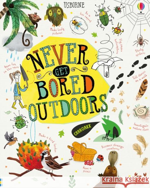 Never Get Bored Outdoors James Maclaine 9781474952989 Usborne Publishing Ltd - książka