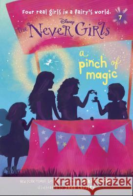 Never Girls #7: A Pinch of Magic (Disney: The Never Girls) Kiki Thorpe Jana Christy 9780736430975 Random House Disney - książka