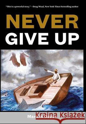 Never Give Up Marion Devoe 9781945834202 Infusionmedia - książka
