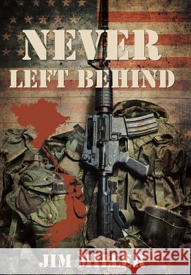 Never Left Behind Jim Miller 9781489701725 Liferich - książka