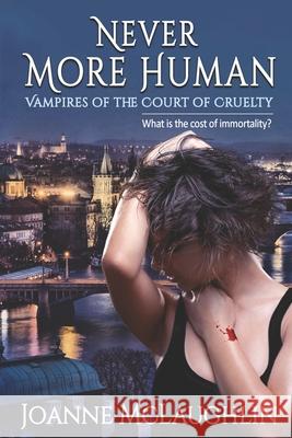 Never More Human Joanne McLaughlin 9781732585256 Joanne McLaughlin - książka