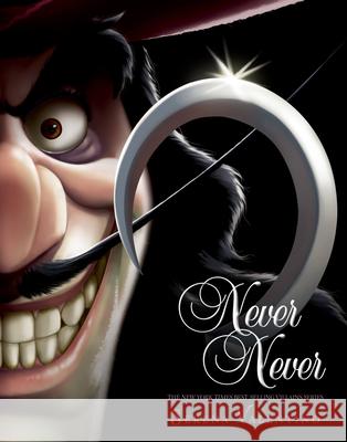 Never Never (Villains, Book 9) Valentino, Serena 9781368025294 Disney-Hyperion - książka