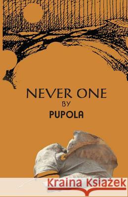 Never One Pupola 9781519716828 Createspace Independent Publishing Platform - książka