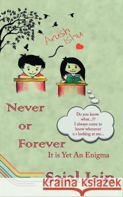 Never or Forever Sajal Jain 9781545710500 Not Avail - książka