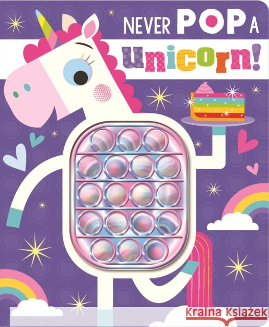 Never Pop a Unicorn! Make Believe Ideas 9781803375069 Make Believe Ideas - książka