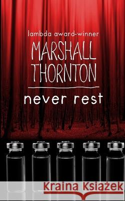 Never Rest Marshall Thornton 9781088061701 IngramSpark - książka