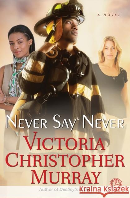 Never Say Never Victoria Christophe 9781451695779 Touchstone Books - książka