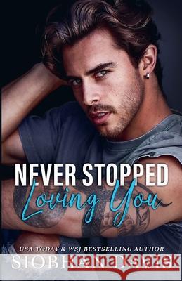 Never Stopped Loving You Siobhan Davis 9781917550741 Siobhan Davis - książka