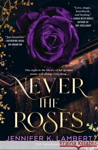 Never the Roses Jennifer K. Lambert 9781035075027 Pan Macmillan - książka