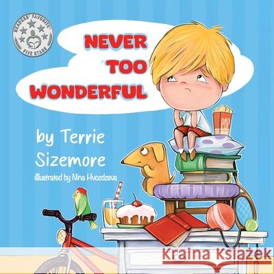 Never 'TOO' Wonderful Terrie Sizemore 9781962101097 2 Z Press LLC - książka