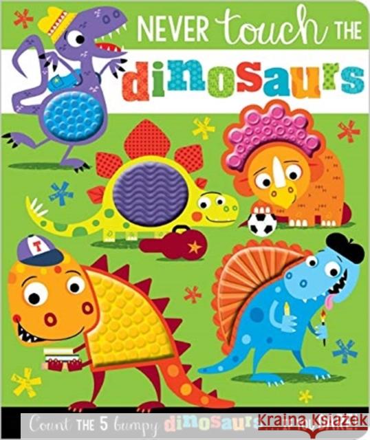 Never Touch the Dinosaurs  9781788439848 Make Believe Ideas - książka