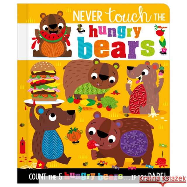 Never Touch the Hungry Bears  9781805441786 Make Believe Ideas - książka