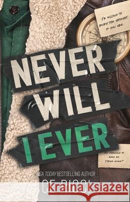 Never Will I Ever (Alternate Cover) Ce Ricci 9781960818188 Deserted Press LLC - książka