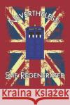Nevertheless, She Regenerated Jimi Johnson 9781798062609 Independently Published
