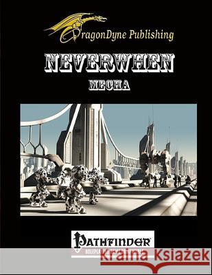 Neverwhen: Mecha Dustin J. Gross Rhiannon Rhys-Jones 9781986417846 Createspace Independent Publishing Platform - książka