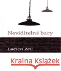 Neviditelné bary Lucien Zell 9788072079018 Volvox Globator - książka