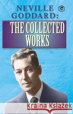Neville Goddard: The Collected Works Neville Goddard 9789390575152 Sanage Publishing - książka