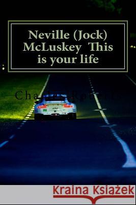 Neville (Jock) McLuskey This Is Your Life Charles Roberts 9781511683821 Createspace - książka