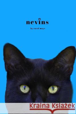 Nevins Carol M Mays 9781791929138 Independently Published - książka
