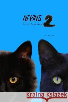 Nevins 2: Saving the Junkyard Carol M Mays   9798569727896 Independently Published - książka