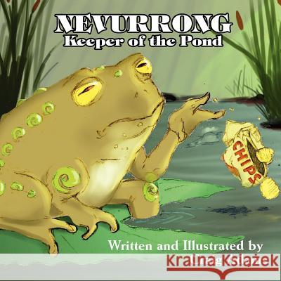 Nevurrong: Keeper of the Pond Craig Adams Craig Adams 9781479150304 Createspace - książka