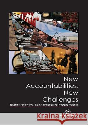 New Accountabilities, New Challenges John Wanna Evert A. Lindquist Penelope Marshall 9781925022070 Anu Press - książka