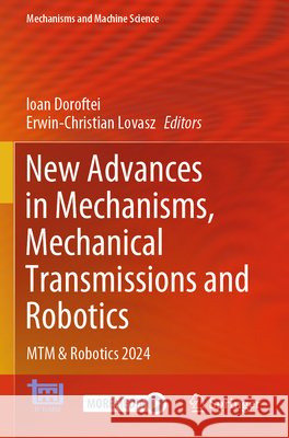 New Advances in Mechanisms, Mechanical Transmissions and Robotics  9783031875397 Springer Nature Switzerland - książka
