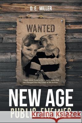 New Age Public Enemies D. E. Miller 9781532025112 iUniverse - książka