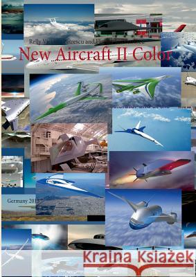 New Aircraft II Color: Germany 2013 Dr Relly Victoria Petrescu, Florian Ion Petrescu 9783848259854 Books on Demand - książka