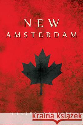New Amsterdam Hunter Collier 9781517238742 Createspace - książka