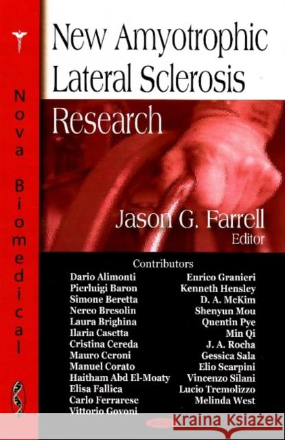 New Amyotrophic Lateral Sclerosis Research Jason G Farrell 9781600216237 Nova Science Publishers Inc - książka