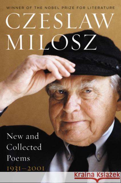 New and Collected Poems 1931-2001 Czeslaw Milosz Czesaw Miosz 9780060514488 Ecco - książka