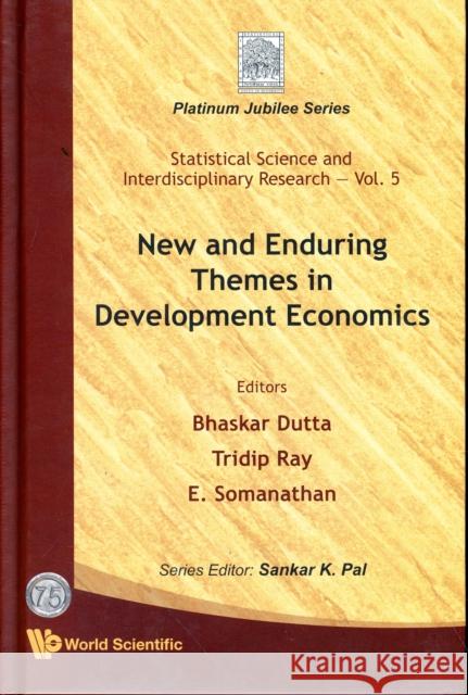 New and Enduring Themes in Development Economics Dutta, Bhaskar 9789812839411 World Scientific Publishing Company - książka