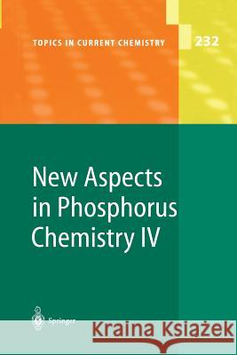 New Aspects in Phosphorus Chemistry IV Jean-Pierre Majoral 9783662145647 Springer-Verlag Berlin and Heidelberg GmbH &  - książka