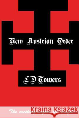 New Austrian Order LD Towers 9780994910325 Badbird Productions - książka