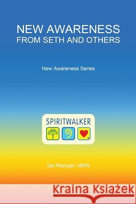 New Awareness From Seth and Others Sal Risinger Msw 9781493765669 Createspace Independent Publishing Platform - książka
