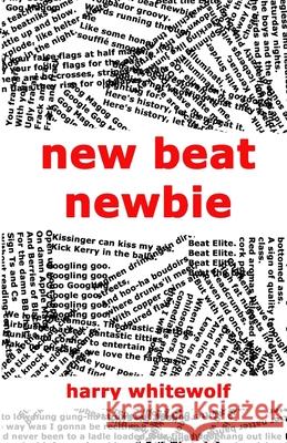 New Beat Newbie Harry Whitewolf 9781508645832 Createspace - książka