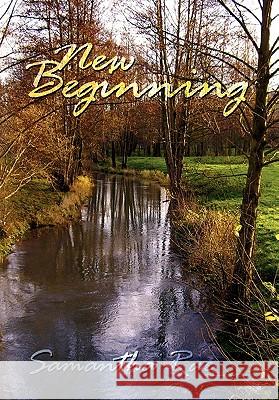 New Beginning Samantha Rae 9781453575376 Xlibris Corporation - książka