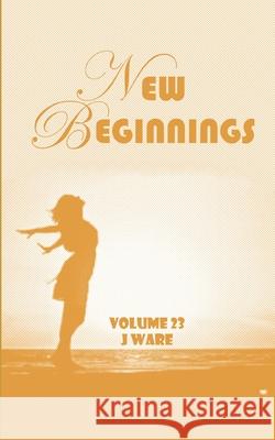 New Beginnings J. Ware 9780986098925 Jware - książka
