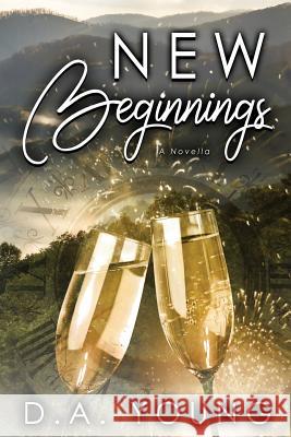 New Beginnings D. a. Young 9781719130349 Createspace Independent Publishing Platform - książka