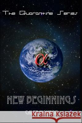 New Beginnings: Choose the World or Choose Your World? MR Caleb L. Monroe 9781500170622 Createspace - książka