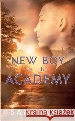 New Boy at the Academy Sam Hawk 9781950412389 Ninestar Press, LLC - książka